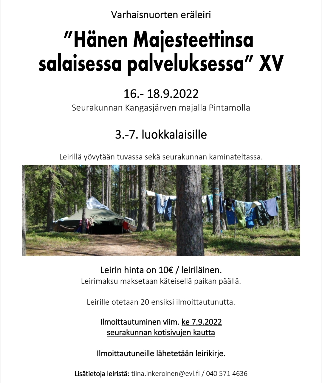Kuvassa mainos leiristä jossa tekstinä samat tiedot kui ilmoituksessa ja kuva jossa puolijoukkueteltta ja pyyhkeitä kuivumassa pyykkinarulla.